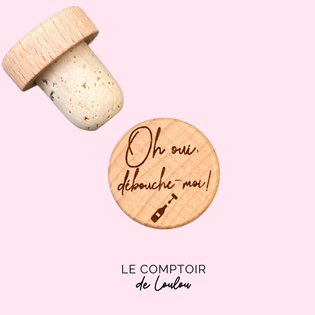 BOUCHON OH OUI, DÉBOUCHE-MOI !