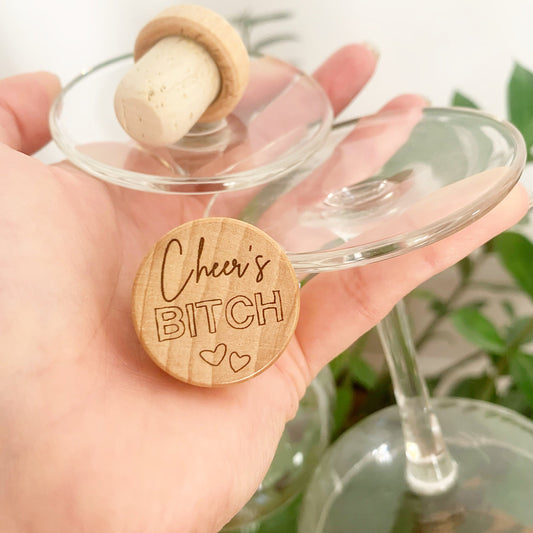 WINE STOPPER "CHEER'S BITCH"